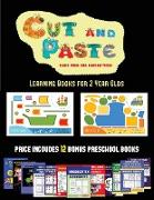 Learning Books for 2 Year Olds (Cut and Paste Planes, Trains, Cars, Boats, and Trucks): 20 Full-Color Kindergarten Cut and Paste Activity Sheets Desig