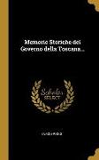 Memorie Storiche del Governo della Toscana