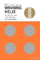 The Winning Helix: The Art of Learning and Manifesting Your True Potential