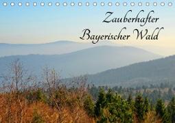 Zauberhafter Bayerischer Wald (Tischkalender 2020 DIN A5 quer)