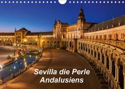 Sevilla die Perle Andalusiens (Wandkalender 2020 DIN A4 quer)
