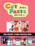 Pre K Worksheets (Cut and Paste Animals): 20 Full-Color Kindergarten Cut and Paste Activity Sheets Designed to Develop Scissor Skills in Preschool Chi