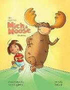 Mich & Moose Adventures