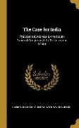 The Case for India: Presidential Address to the Indian National Congress at Its Thirty-Second Annua