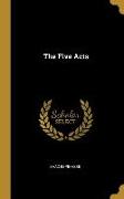 The Five Acts