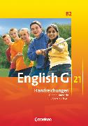 English G 21, Ausgabe B, Band 2: 6. Schuljahr, Handreichungen für den Unterricht, Mit Kopiervorlagen