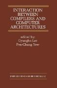 Interaction Between Compilers and Computer Architectures