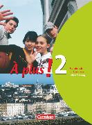 À plus !, Ausgabe 2004, Band 2, Schülerbuch - Lehrerfassung