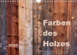 Farben des Holzes (Wandkalender 2020 DIN A4 quer)