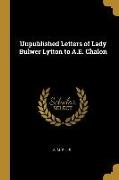 Unpublished Letters of Lady Bulwer Lytton to A.E. Chalon