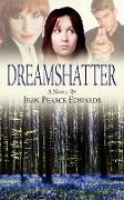 Dream Shatter