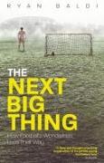 The Next Big Thing