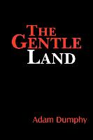 The Gentle Land