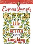 Creative Haven Express Yourself! Coloring Book