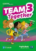 Team Together Level 3 Team Together 3 Pupil's Book with Digital Resources Pack