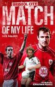 Bristol City Match of My Life