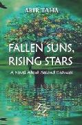 Fallen Suns, Rising Stars: A Novel about Second Chances