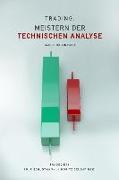 Trading: Meistern Der Technischen Analyse: Traden Wie Ein Profi