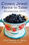 Crown Jewel Farms: Blueberries 2019