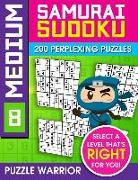 Medium Samurai Sudoku: 200 Perplexing Puzzles