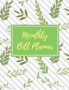 Monthly Bill Planner: Weekly and Monthly Budget Planner Expense Tracker Notebook (Volume 3)