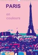 PARIS en couleurs (Calendrier mural 2020 DIN A3 vertical)
