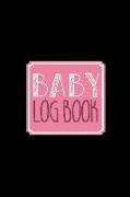 Baby Log Book: Baby Tracker Journal Schedule 24 HR Nurse Bottle Milk Poop Diaper Feeding Sleep Awake Time Day Night 42