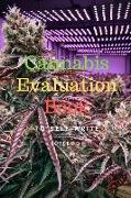 Cannabis Evaluation Book: To Self Write Notebook