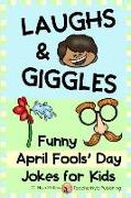 Laughs & Giggles: Funny April Fools' Day Jokes for Kids