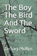 The Boy the Bird and the Sword