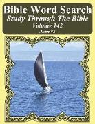 Bible Word Search Study Through the Bible: Volume 142 John #3