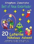Best of Neue Kinderlieder - 20 Laterne Nikolaus Advent: Das Liederbuch Mit Allen Texten, Noten Und Gitarrengriffen Zum Mitsingen Und Mitspielen