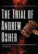 The Trial of Andrew Osher