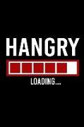 Hangry - Loading: 110 Blank Lined Page Motivational Journal Diary with Weekly & Yearly Planner, to Do Lists & Goal Tracker