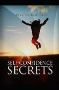Self Confidence Secrets: How to Win More in Life