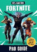 100% Unofficial Fortnite Pro Guide