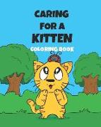 Caring for a Kitten Coloring Book: A Cartoon Guide to Kitten Care for Kids Kitten Care 101 How to Raise a Cat