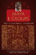 Maya E Groups