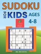 Sudoku for Kids Ages 4-8: The Only Sudoku Guide You Need to Boost Your Kids' Brain When Young (Large Print 9x9 Sudoku)