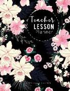 Teacher Lesson Planner July 2019 Through June 2020: For Teachers Lesson Planning, Time Management & Classroom Organization July 2010 Through June 2020