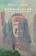 Bodhisattva: La Senda de la Consciencia