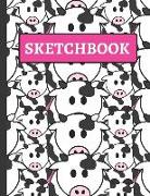 Sketchbook: Cute Cow Sketchbook for Girls to Practice Sketching and Drawing