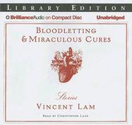 Bloodletting & Miraculous Cures: Stories