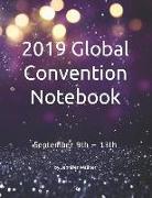 2019 Global Convention Notebook: September 9th - 13th