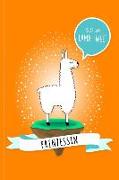 Prinzessin - Es Ist Eine Lama-Welt: Personalisiertes Lama Buch Mit Namen Auf Dem Cover Und Im Innenteil
