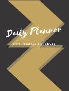 Daily Planner with Hourly Schedule: Undated Daily Planner with Times Notebook 100 Pages 8.5 X 11 Inches (Volume 5)