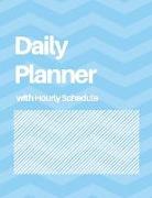 Daily Planner with Hourly Schedule: Undated Daily Planner with Times Notebook 100 Pages 8.5 X 11 Inches (Volume 8)