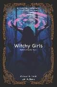 Witchy Girls: Witchcraft, Fantasy, Occult