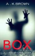 Box: A Suspenseful Thriller Short Story