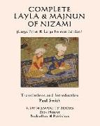 Complete Layla and Majnun of Nizami: (large Print & Large Format Edition)